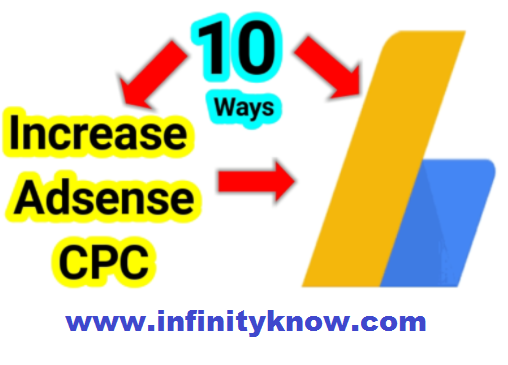 Top 10 ways to Increase Google AdSense Earnings CPC And CTR