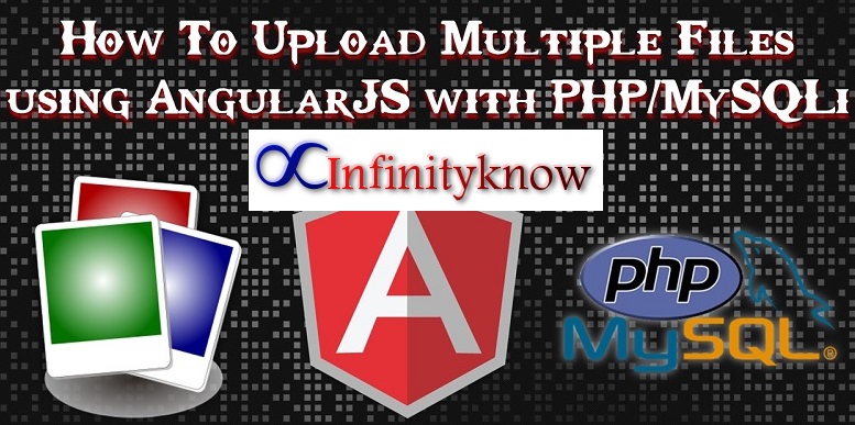 Angular Multiple File Upload with PHP MySQLi
