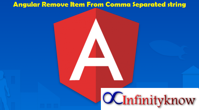 Angular Remove Item From Comma Separated string