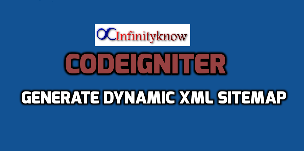 Codeigniter Generate Dynamic XML Sitemap