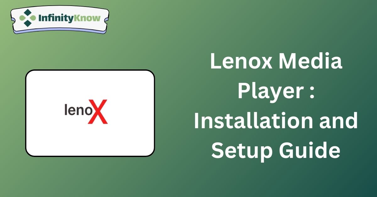 Lenox Media Player