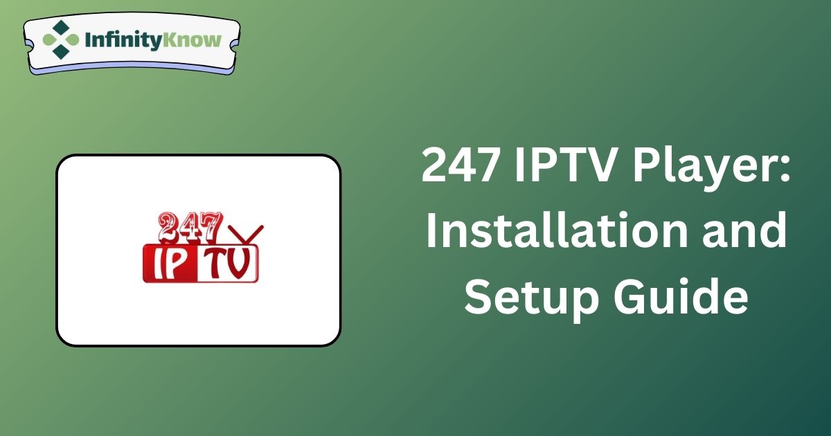 247 IPTV Player