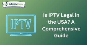 Is IPTV Legal in the USA? A Comprehensive Guide